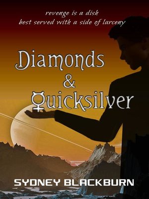 cover image of Diamonds & Quicksilver